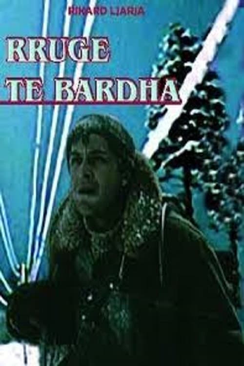 Rrugë të bardha | Rrugë të bardha