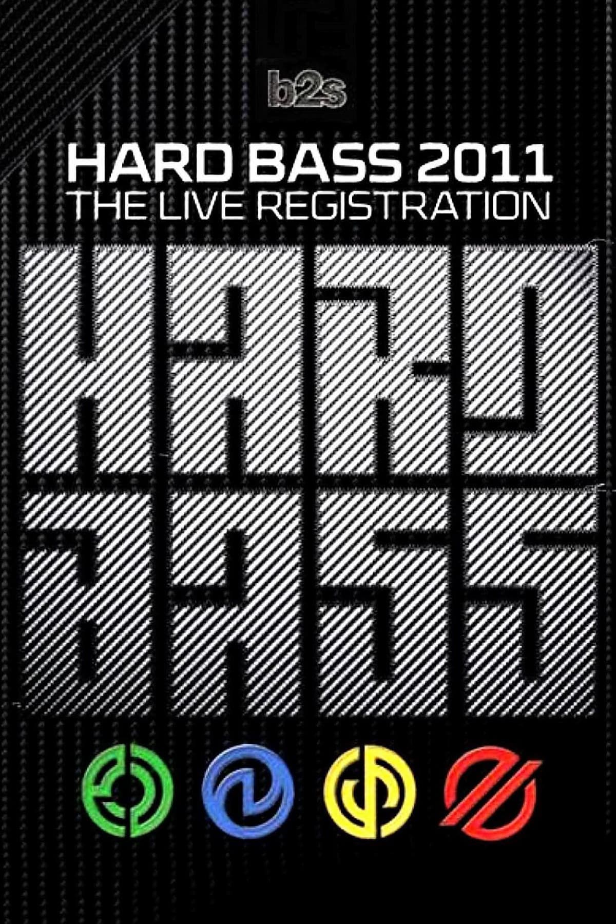 Hard Bass 2011 - The Live Registration | Hard Bass 2011 - The Live Registration