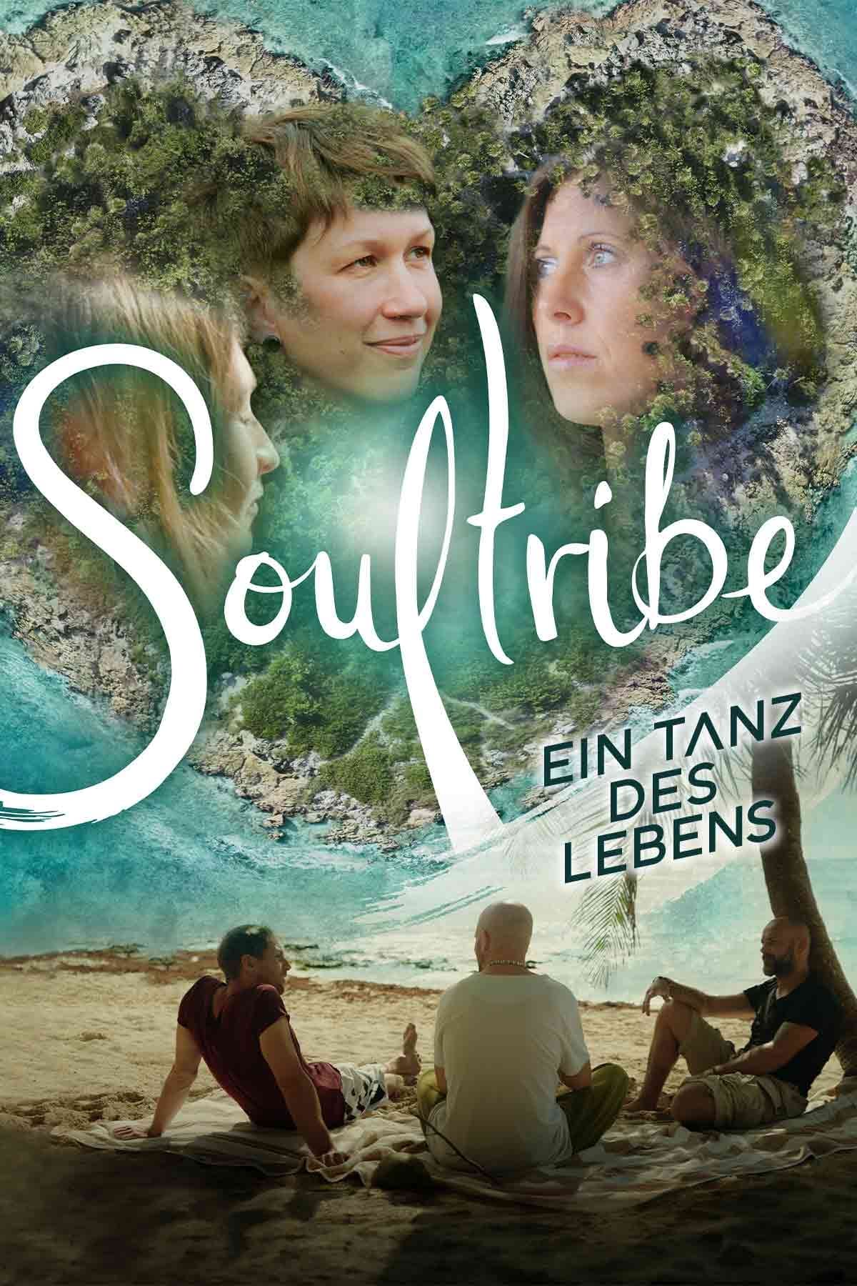 Soultribe - Ein Tanz des Lebens | Soultribe - Ein Tanz des Lebens