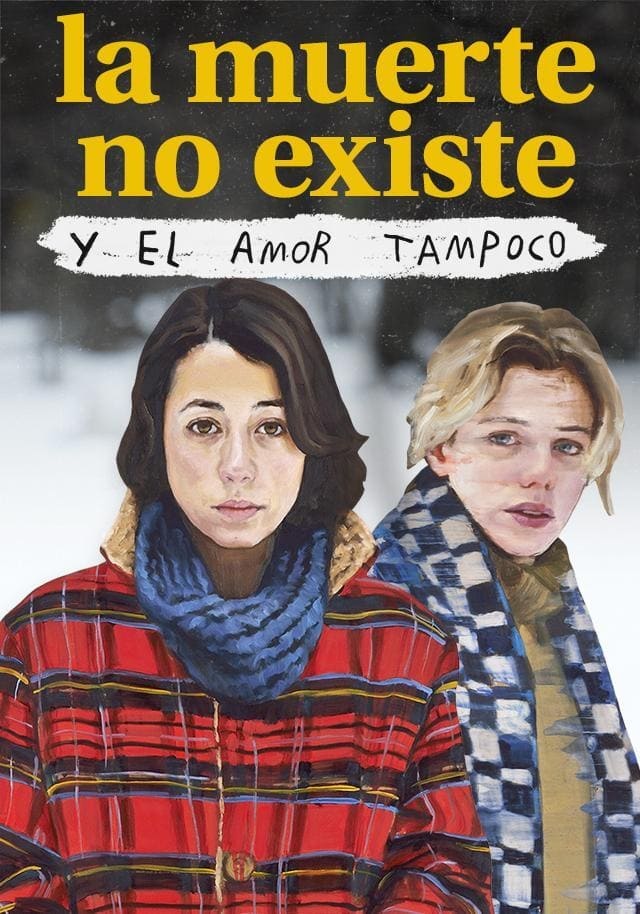 La muerte no existe y el amor tampoco | La muerte no existe y el amor tampoco