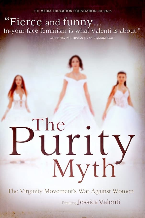 The Purity Myth | The Purity Myth