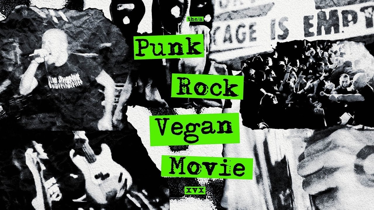 Punk Rock Vegan Movie|Punk Rock Vegan Movie