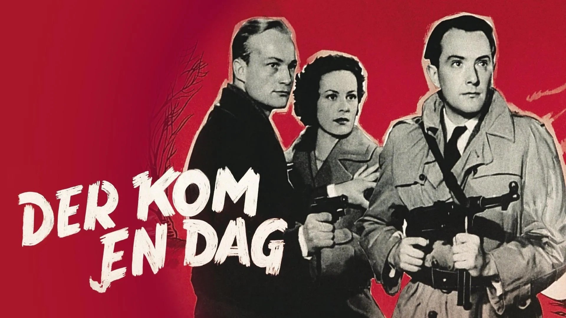 Der kom en dag|Der kom en dag