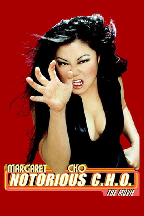 Margaret Cho: Notorious C.H.O. | Margaret Cho: Notorious C.H.O.