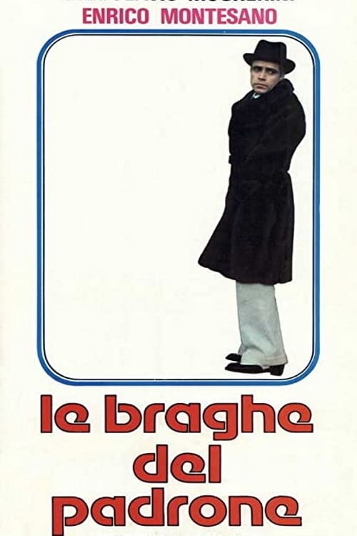 Le braghe del padrone | Le braghe del padrone