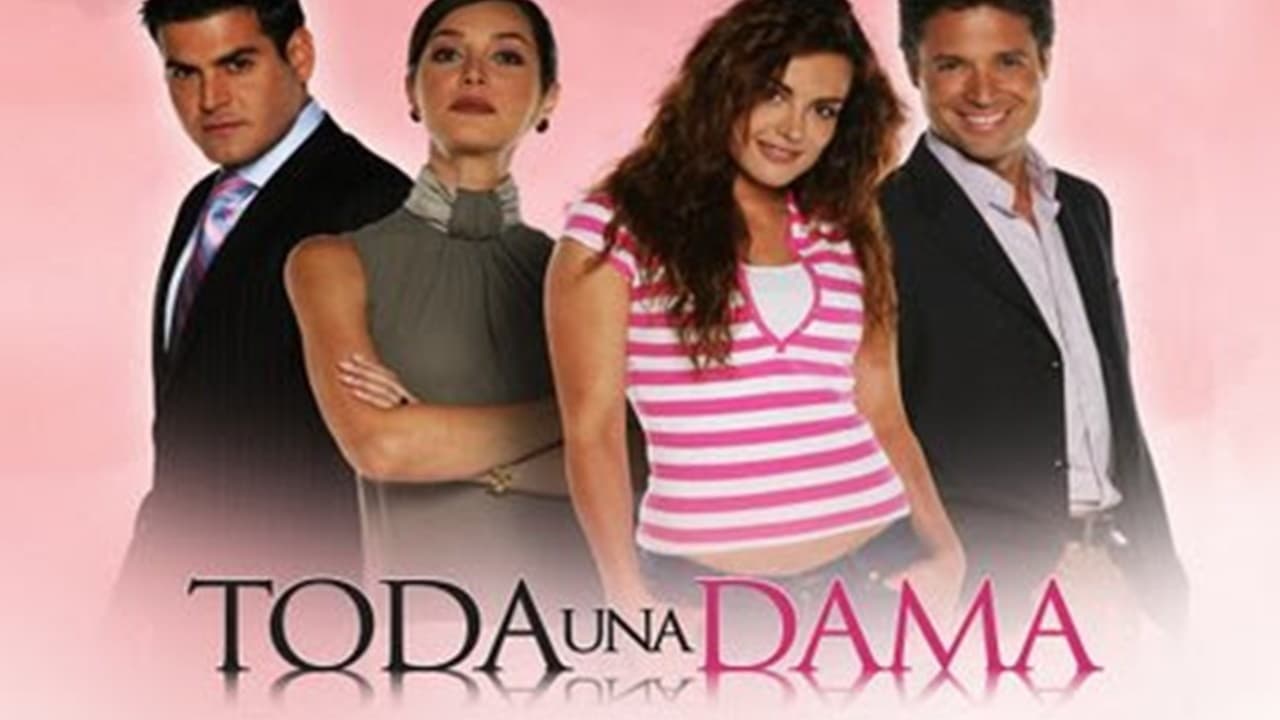 Toda una dama|Toda una dama