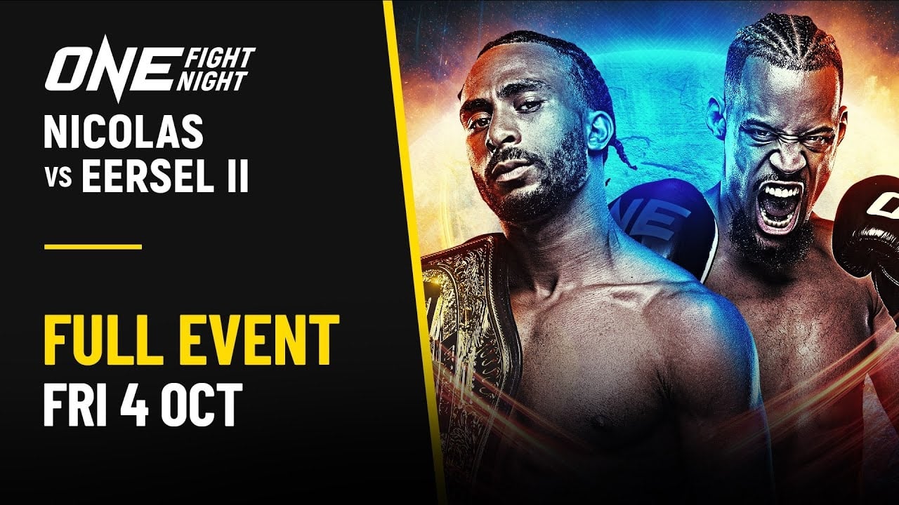 ONE Fight Night 25: Nicolas vs. Eersel 2|ONE Fight Night 25: Nicolas vs. Eersel 2