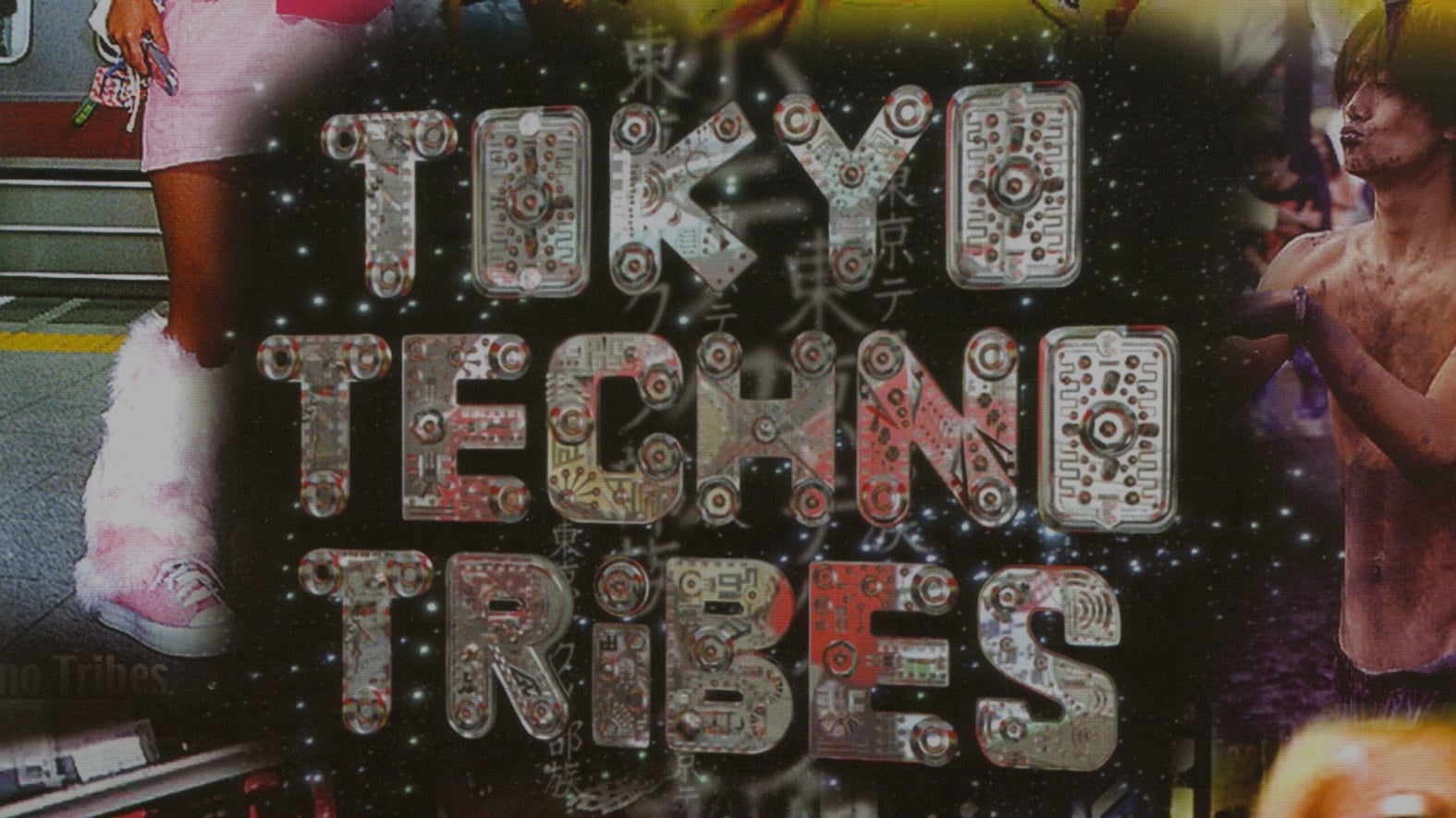 Tokyo Techno Tribes|Tokyo Techno Tribes