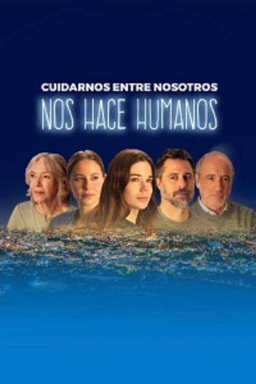 Cuidarnos entre nosotros nos hace humanos | Cuidarnos entre nosotros nos hace humanos