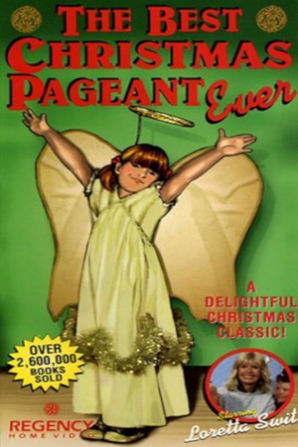 The Best Christmas Pageant Ever | The Best Christmas Pageant Ever