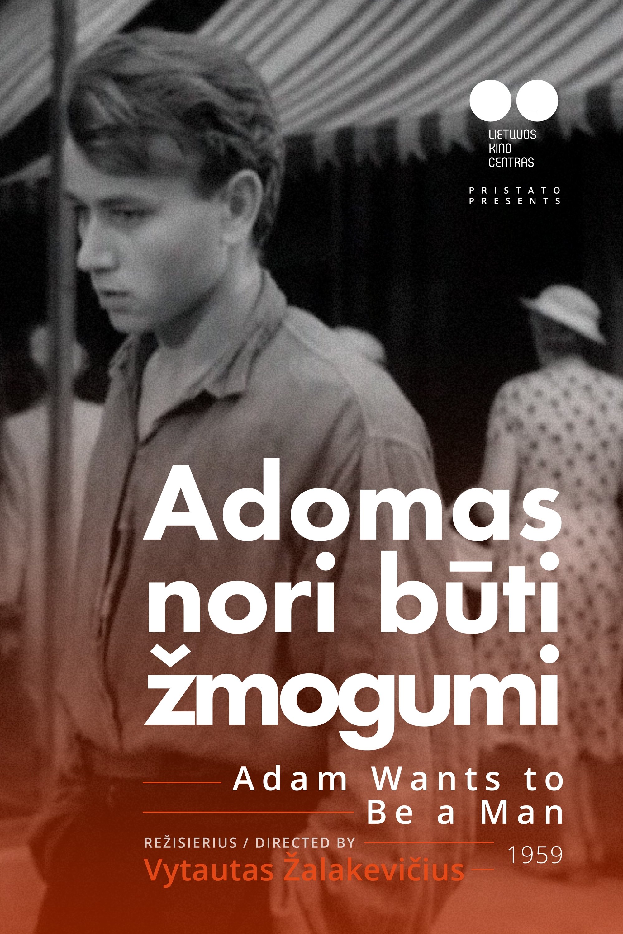 Adomas nori būti žmogumi | Adomas nori būti žmogumi