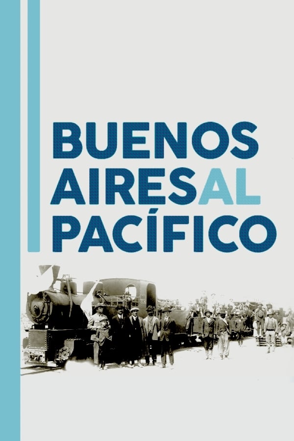 Buenos Aires al Pacífico | Buenos Aires al Pacífico