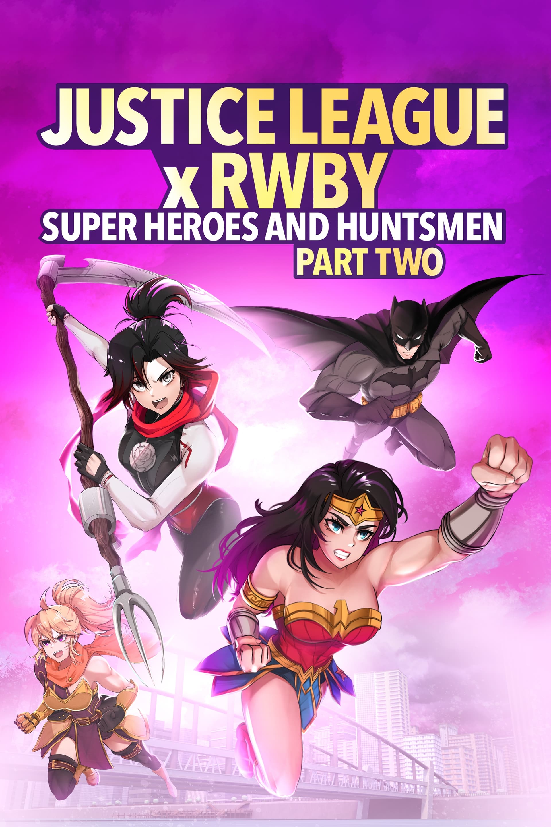 Justice League x RWBY: Super Heroes & Huntsmen, Part Two | Justice League x RWBY: Super Heroes & Huntsmen, Part Two