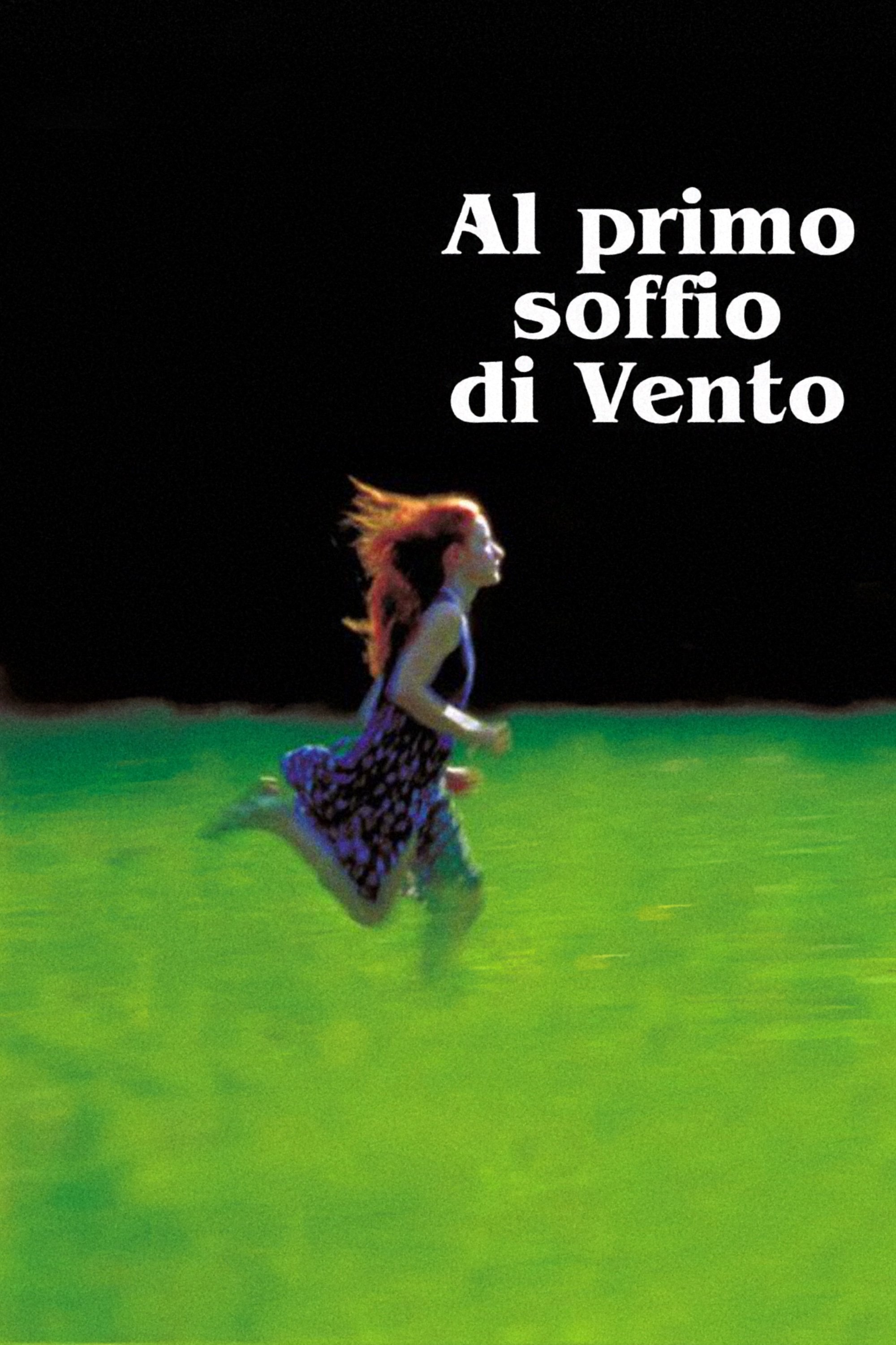 Al primo soffio di vento | Al primo soffio di vento
