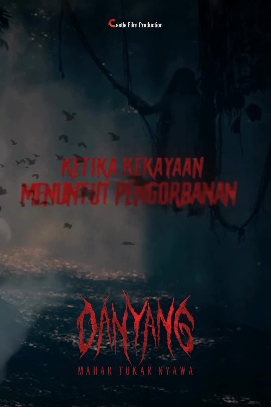 Danyang: Mahar Tukar Nyawa | Danyang: Mahar Tukar Nyawa