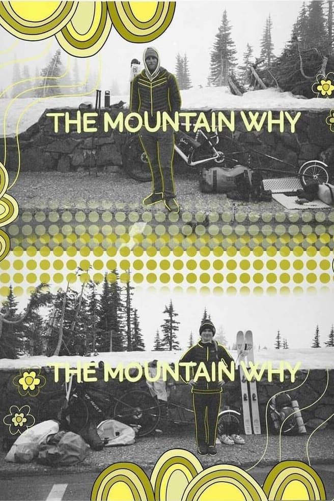 The Mountain Why | The Mountain Why