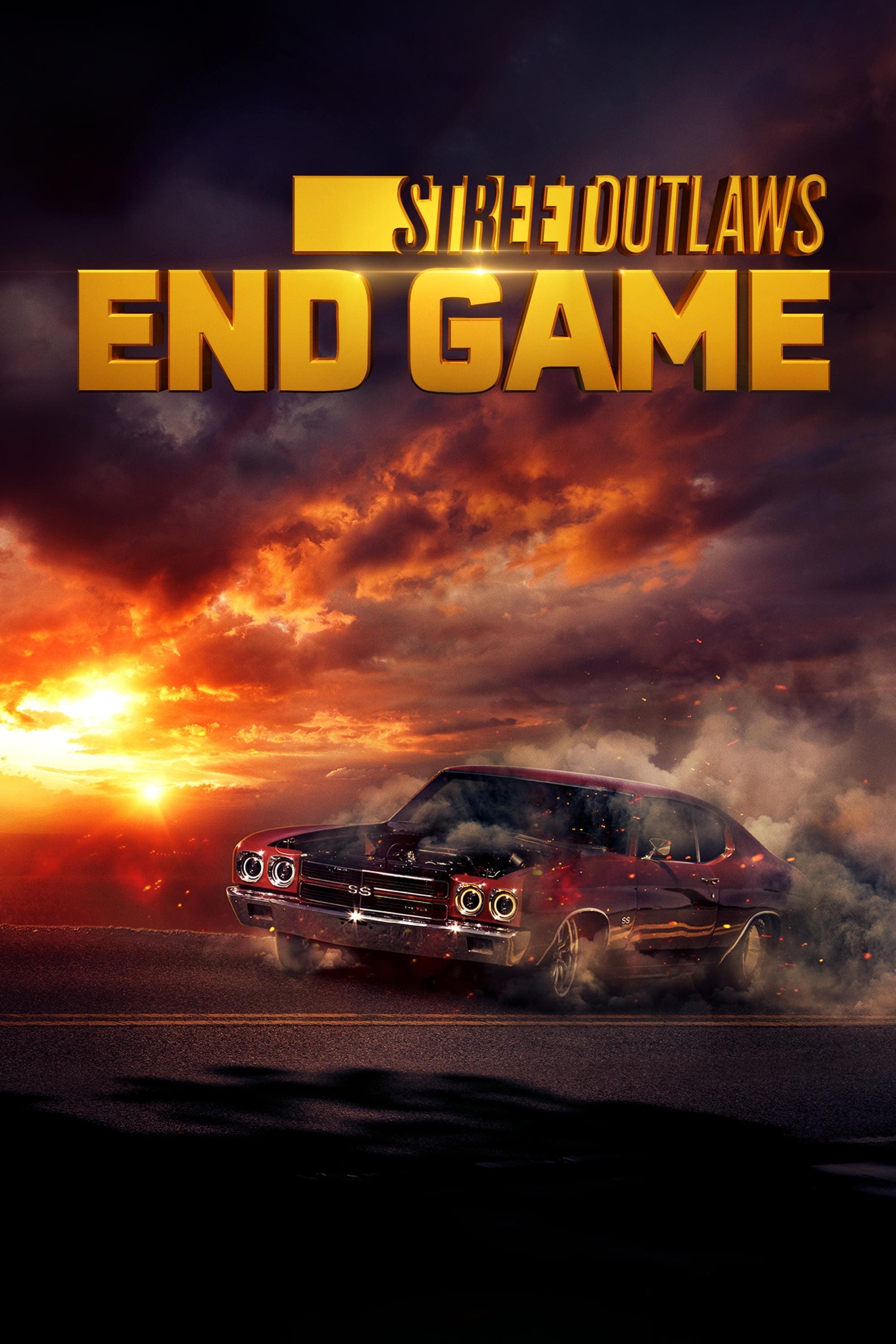 Street Outlaws: End Game | Street Outlaws: End Game