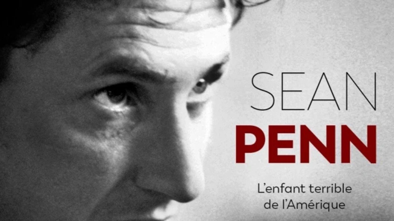 Sean Penn, l'enfant terrible de l'Amérique|Sean Penn, l'enfant terrible de l'Amérique
