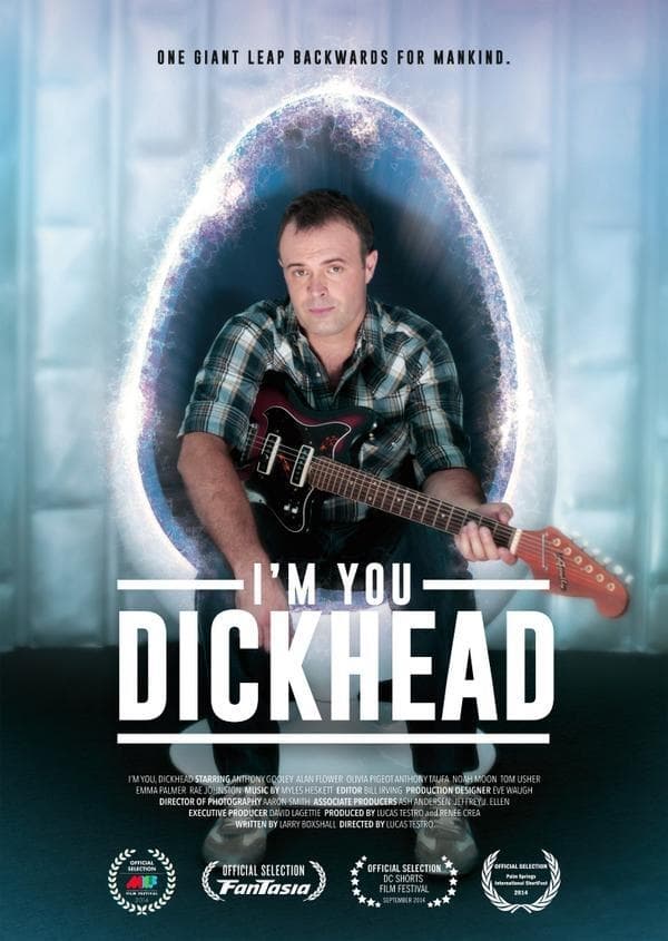 I'm You, Dickhead | I'm You, Dickhead