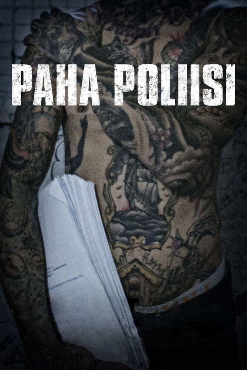 Paha poliisi | Paha poliisi