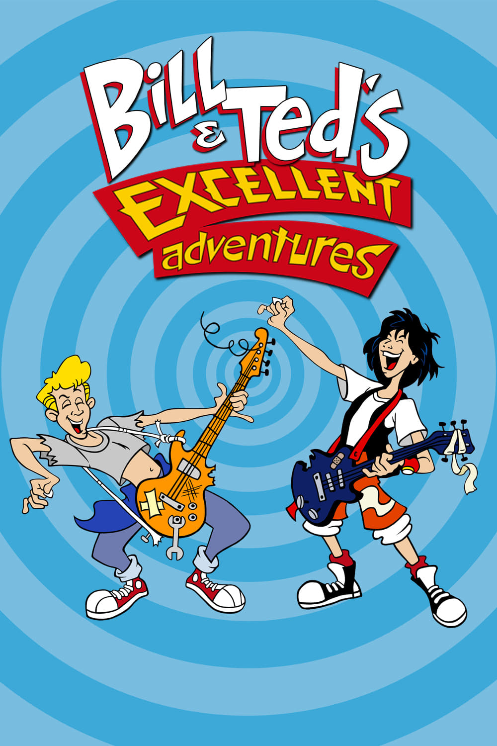 Bill & Ted's Excellent Adventures | Bill & Ted's Excellent Adventures