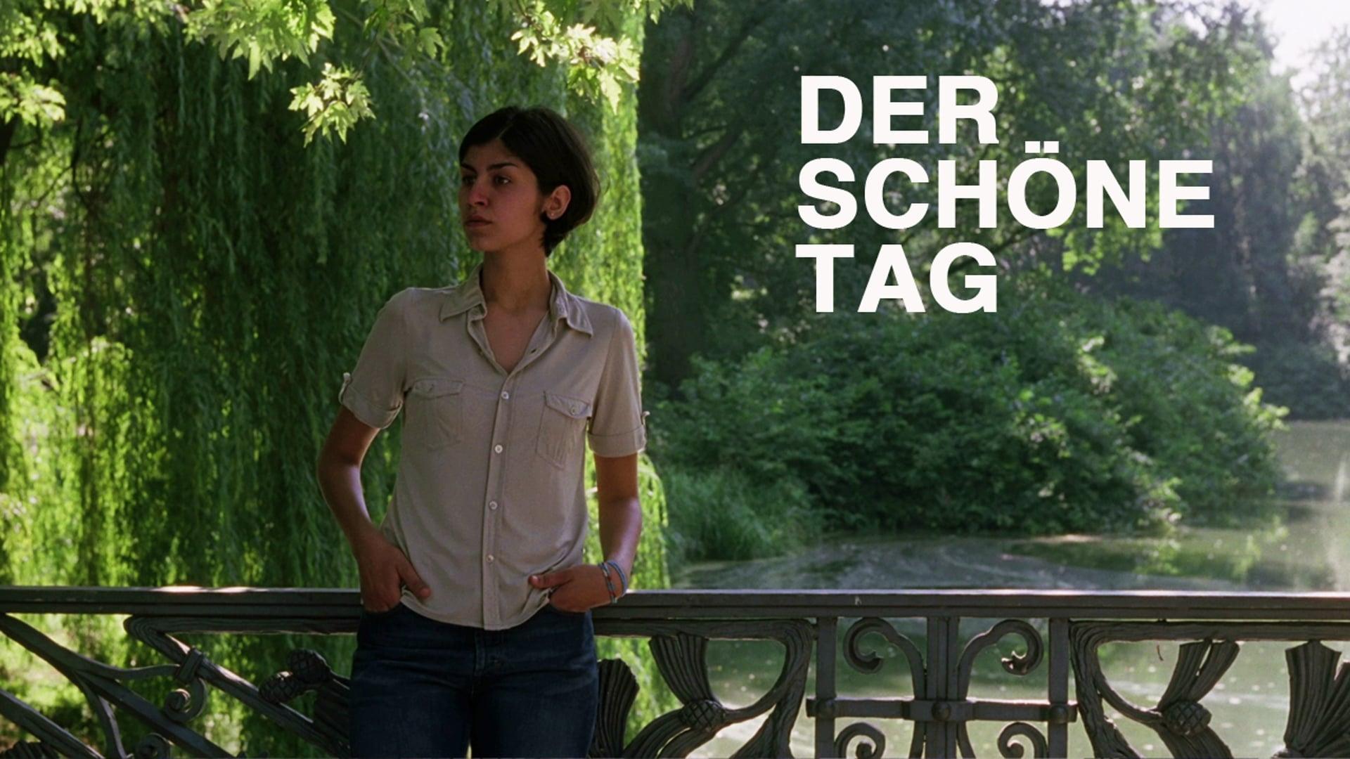 Der schöne Tag|Der schöne Tag
