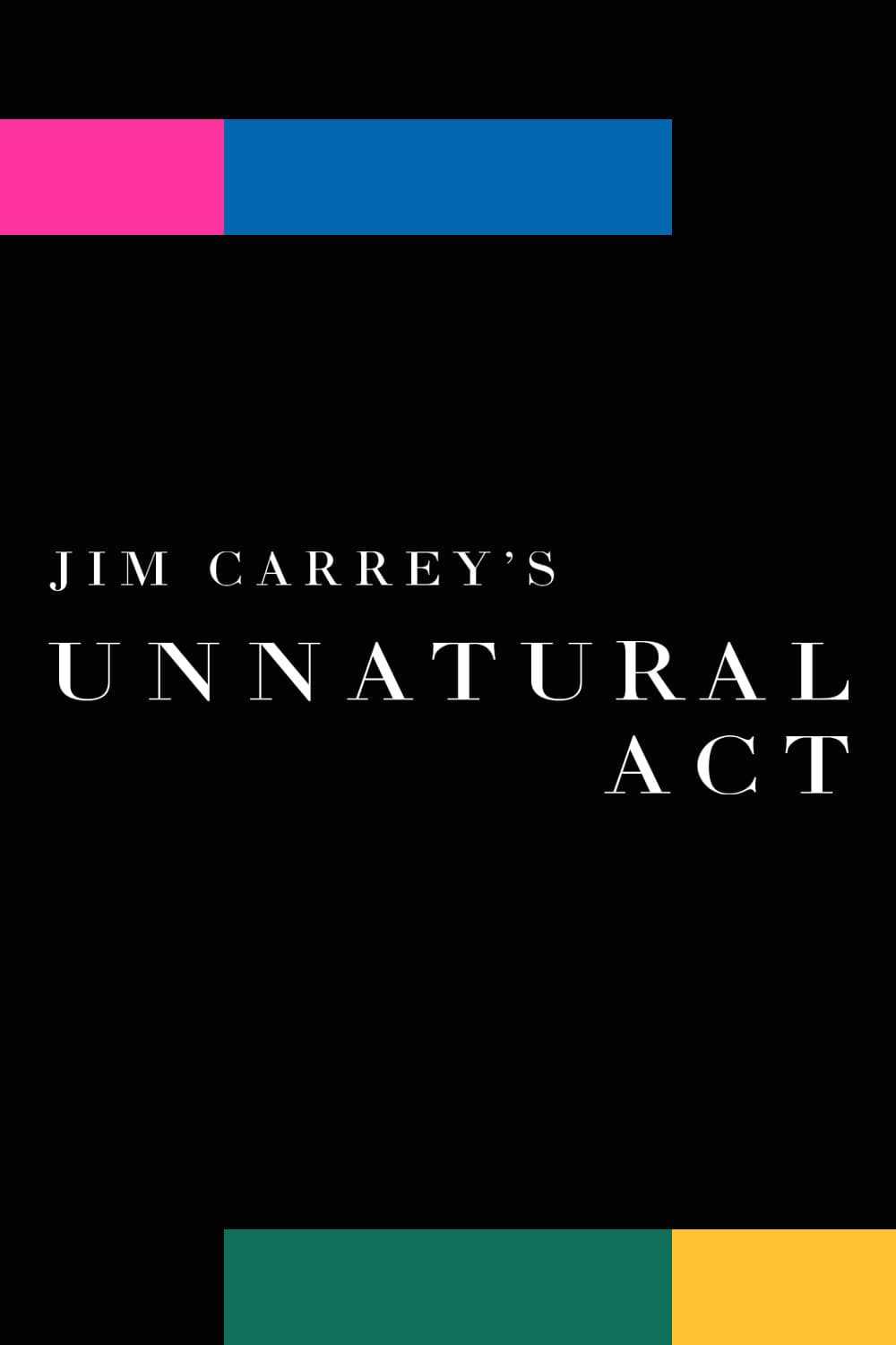 Jim Carrey: Unnatural Act | Jim Carrey: Unnatural Act