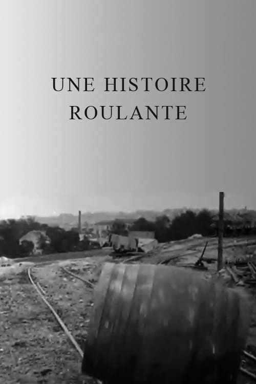 Une histoire roulante | Une histoire roulante