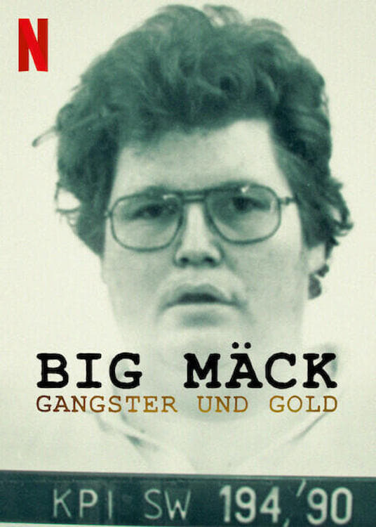 Big Mäck: Gangster und Gold | Big Mäck: Gangster und Gold