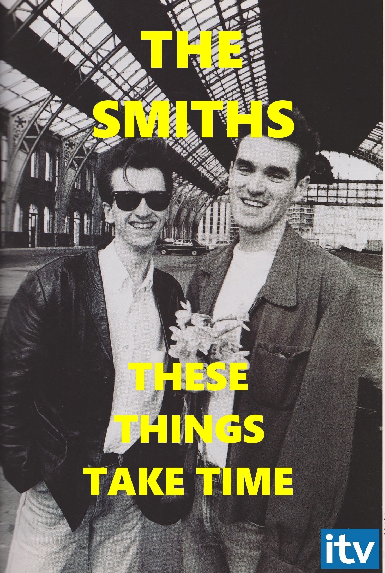 The Smiths: These Things Take Time | The Smiths: These Things Take Time