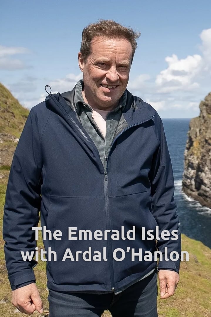 The Emerald Isles with Ardal O'Hanlon | The Emerald Isles with Ardal O'Hanlon