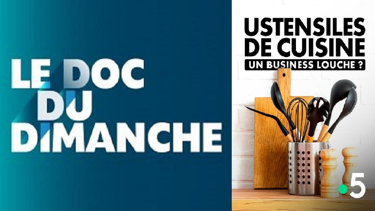 Ustensiles de cuisine : Un business louche|Ustensiles de cuisine : Un business louche