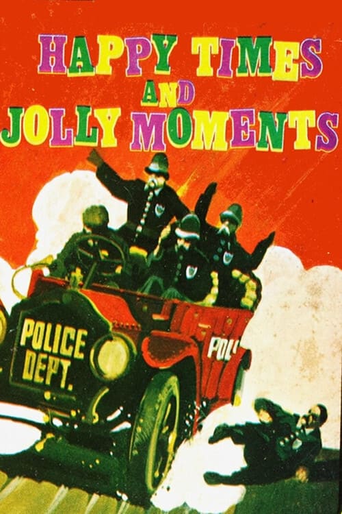 Happy Times and Jolly Moments | Happy Times and Jolly Moments