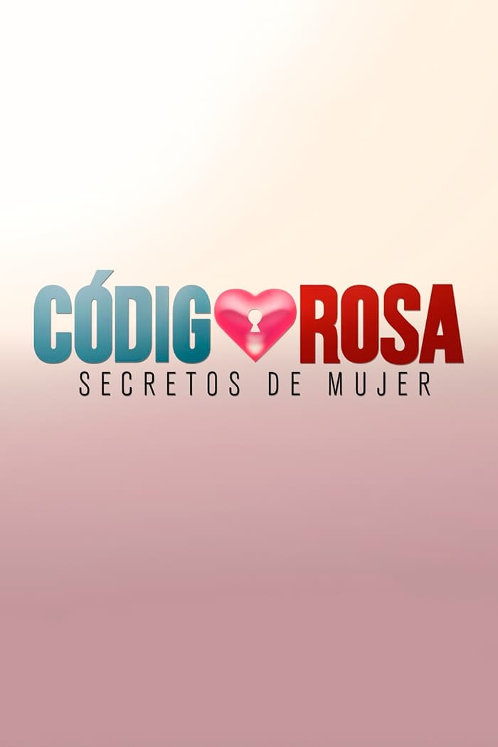 Código Rosa | Código Rosa