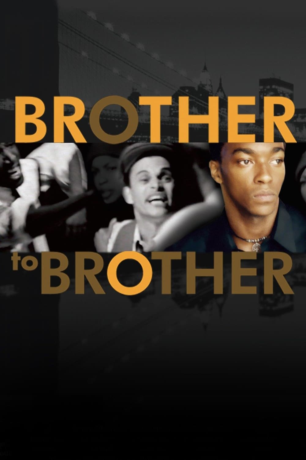 Brother to Brother | Brother to Brother