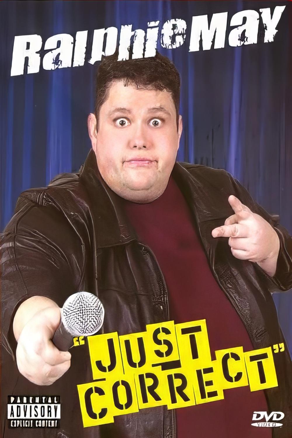 Ralphie May: Just Correct