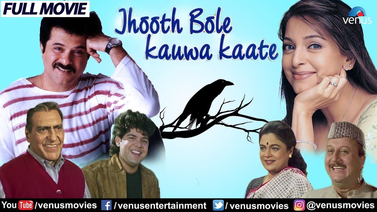 Jhooth Bole Kauwa Kaate|Jhooth Bole Kauwa Kaate