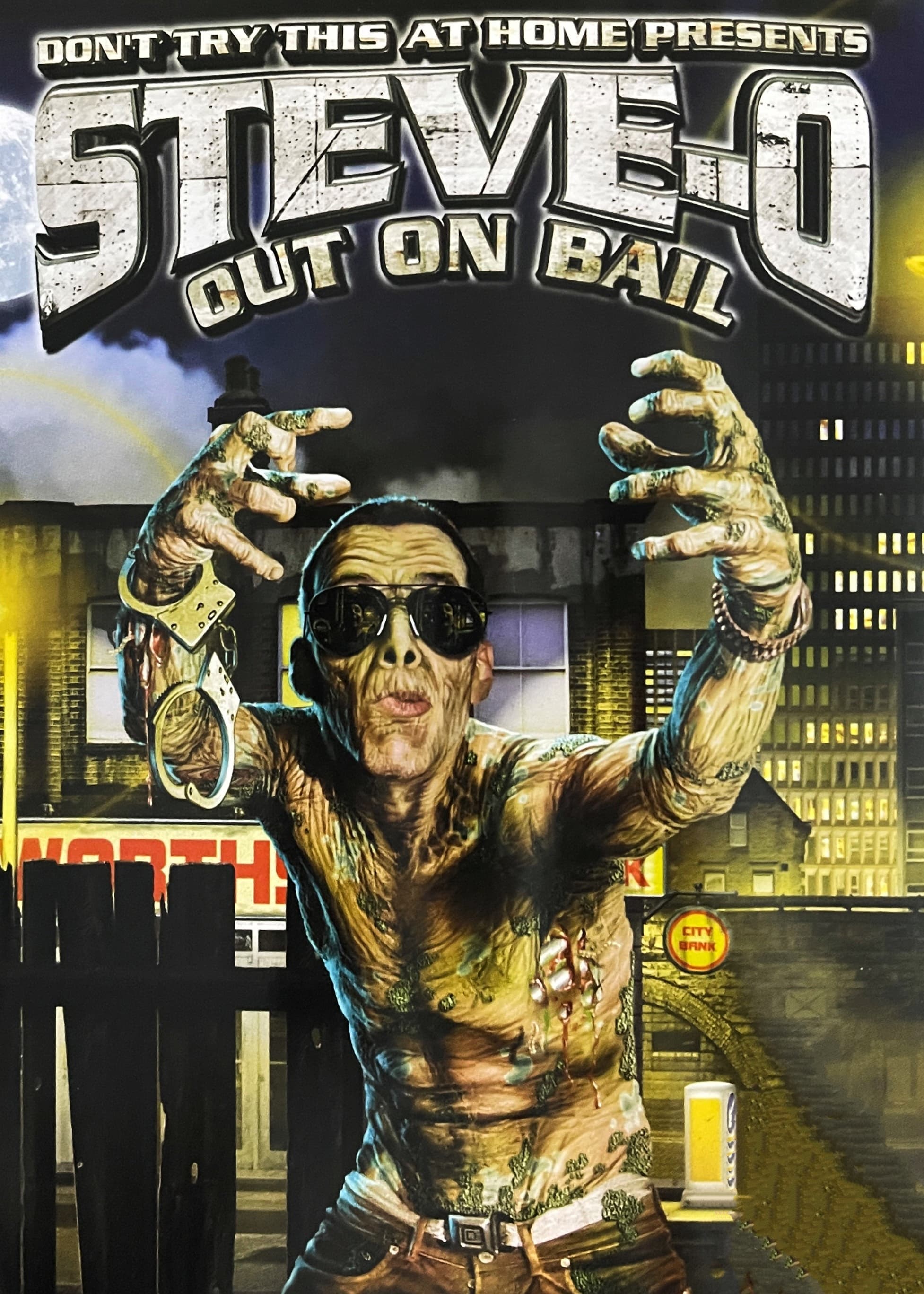 Steve-O: Out on Bail | Steve-O: Out on Bail