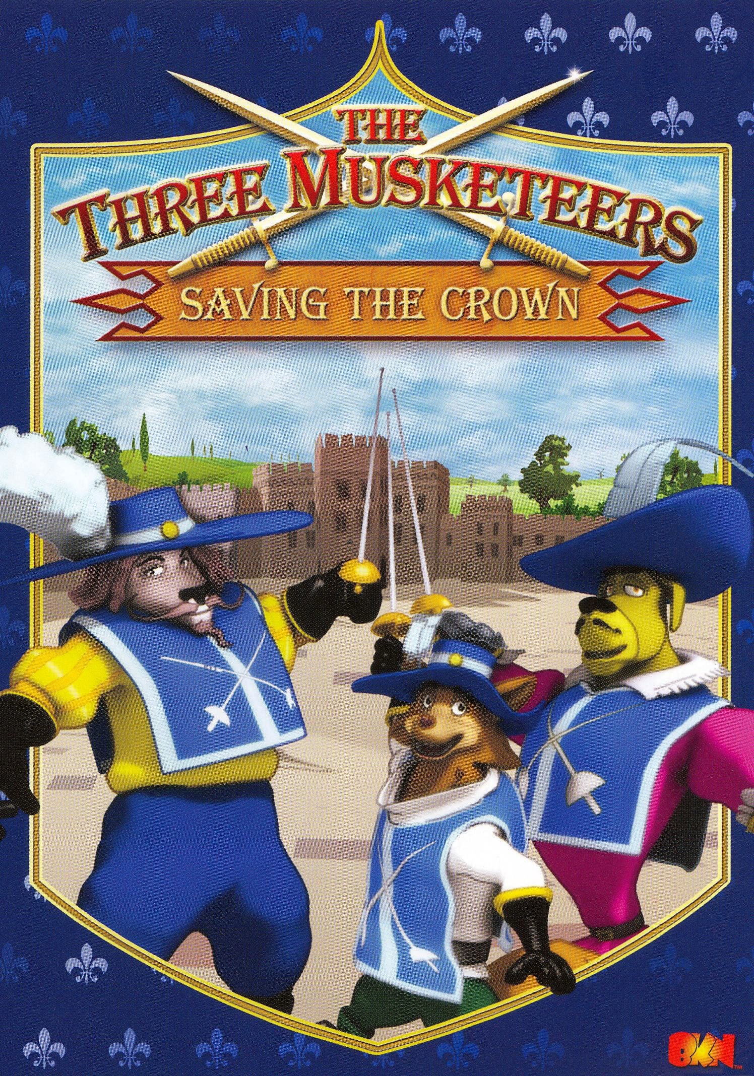 The Three Musketeers: Saving the Crown | The Three Musketeers: Saving the Crown