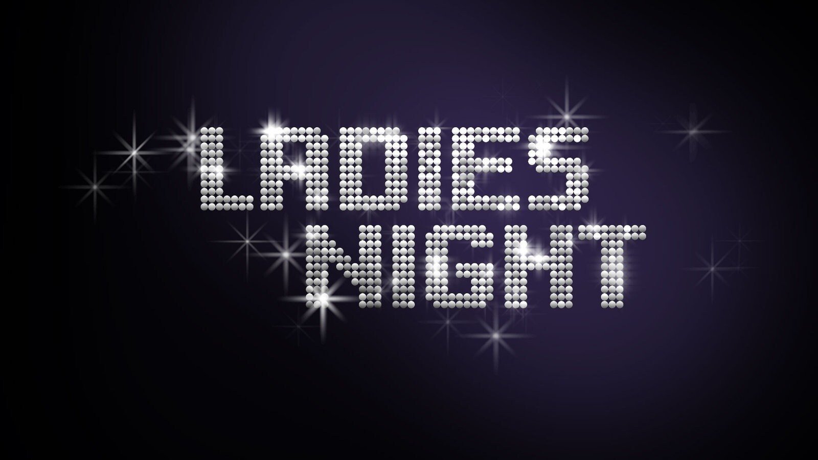 Ladies Night|Ladies Night