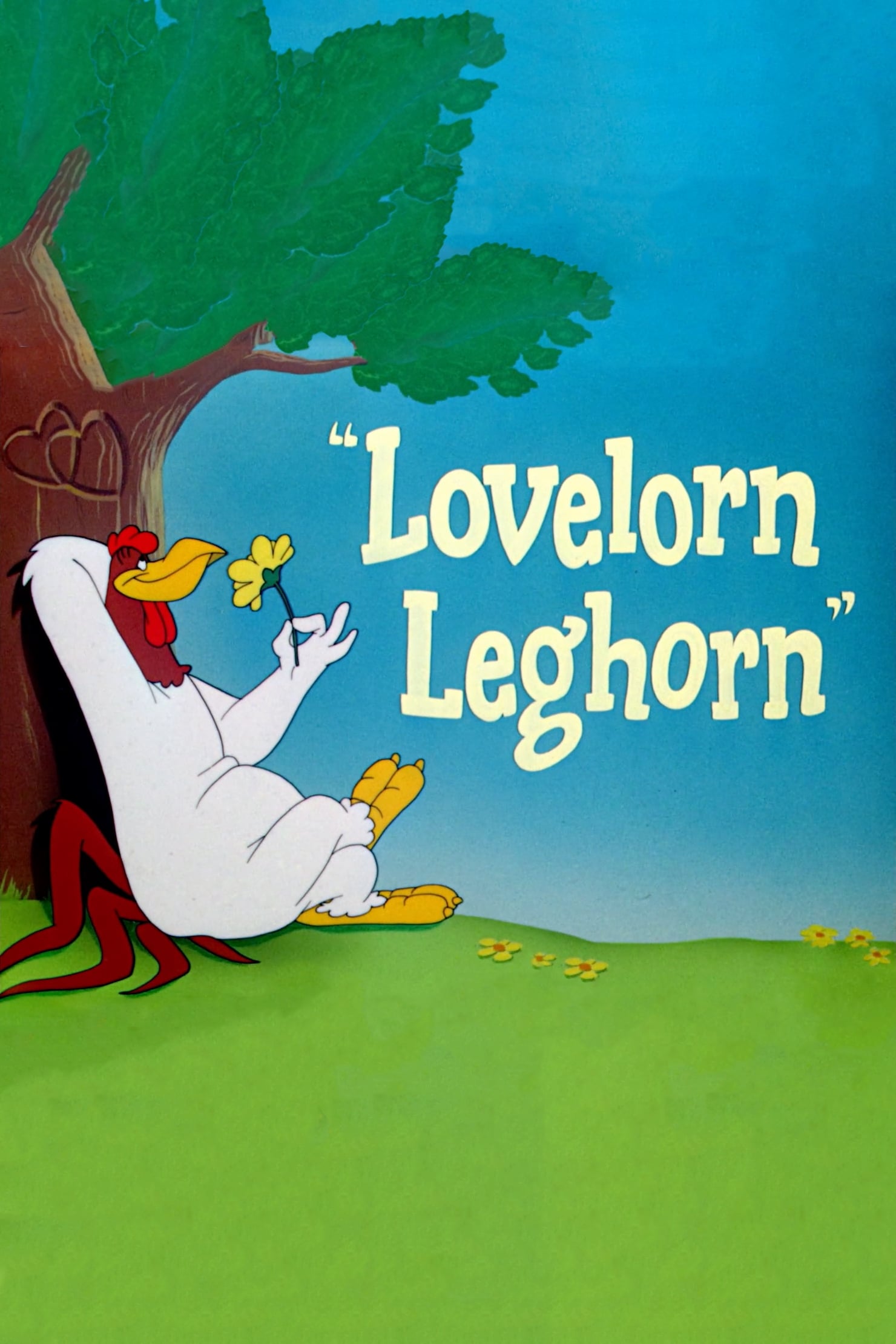 Lovelorn Leghorn | Lovelorn Leghorn