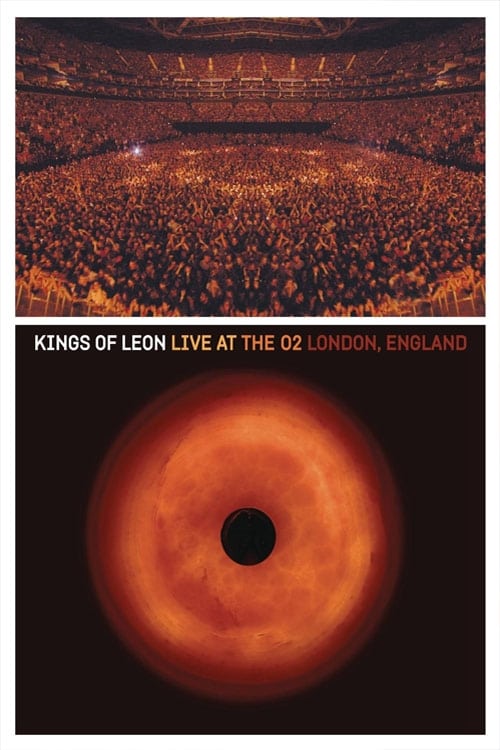 Kings of Leon: Live at The O2 London, England | Kings of Leon: Live at The O2 London, England