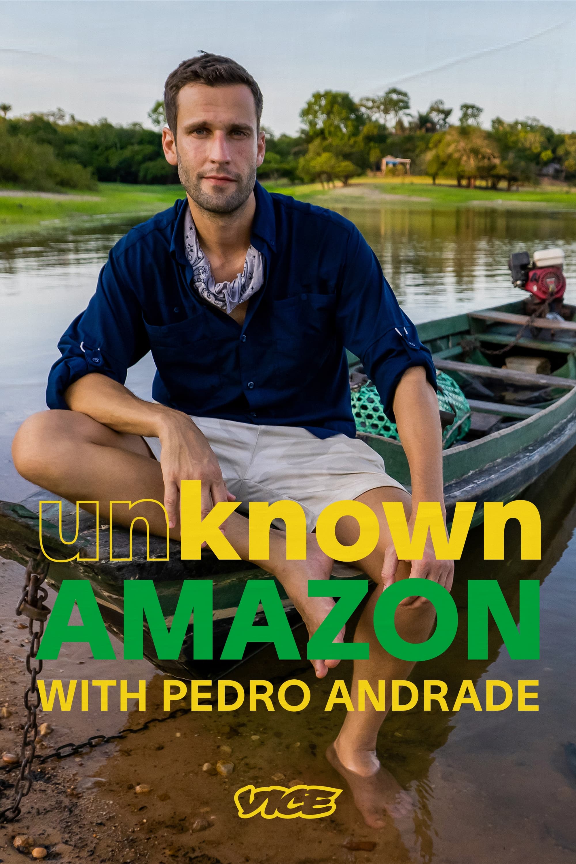 Unknown Amazon with Pedro Andrade | Unknown Amazon with Pedro Andrade