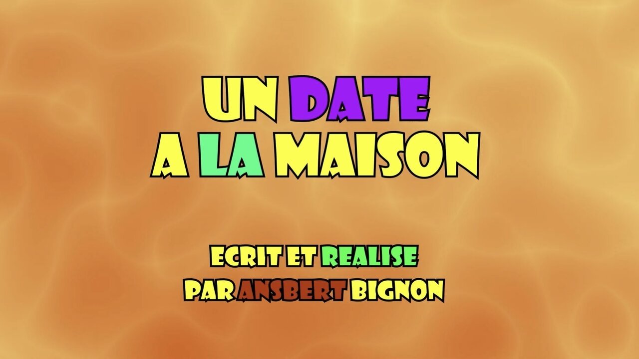 Un date à la maison|Un date à la maison