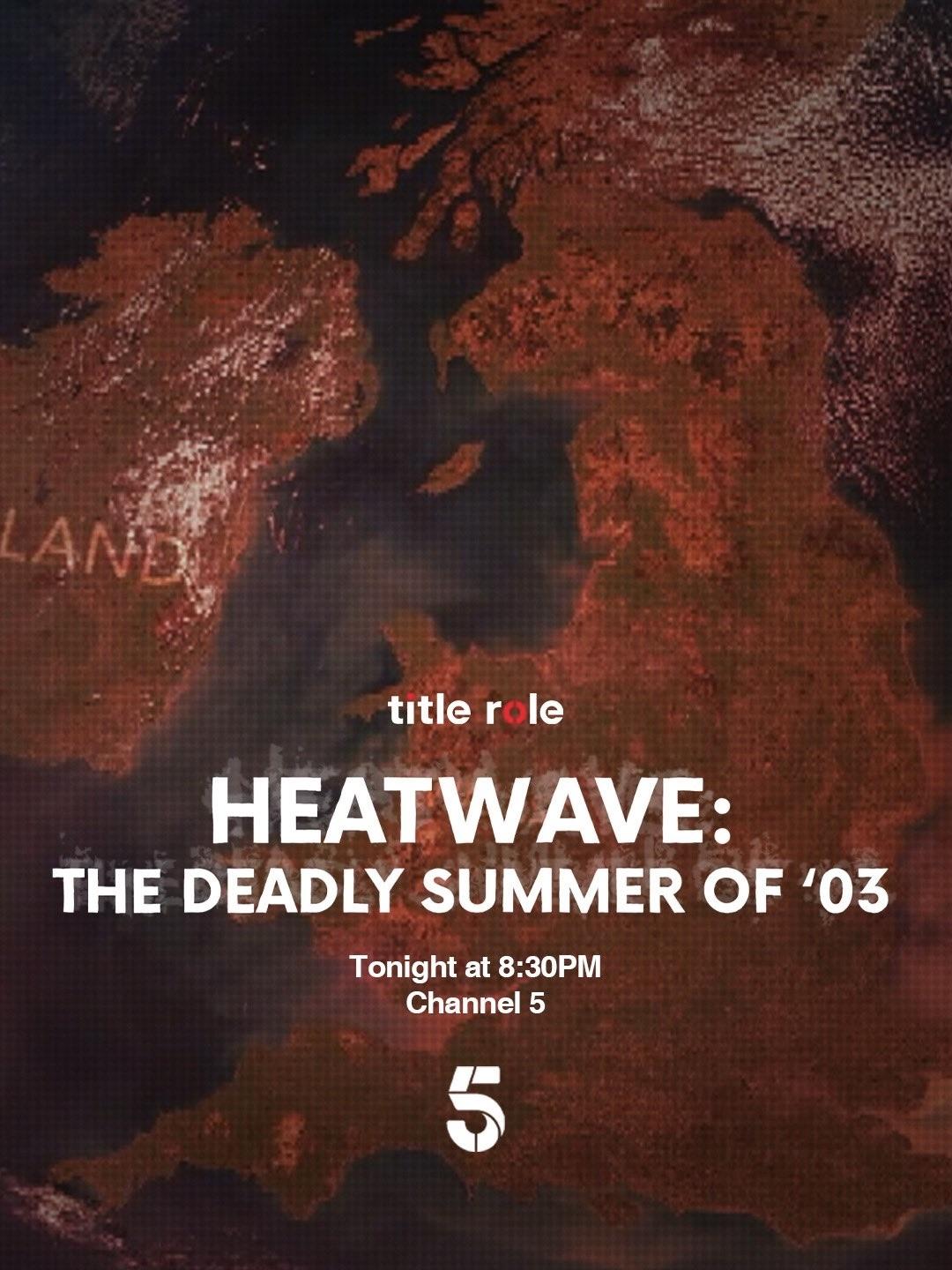 Heatwave: The Deadly Summer of '03 | Heatwave: The Deadly Summer of '03