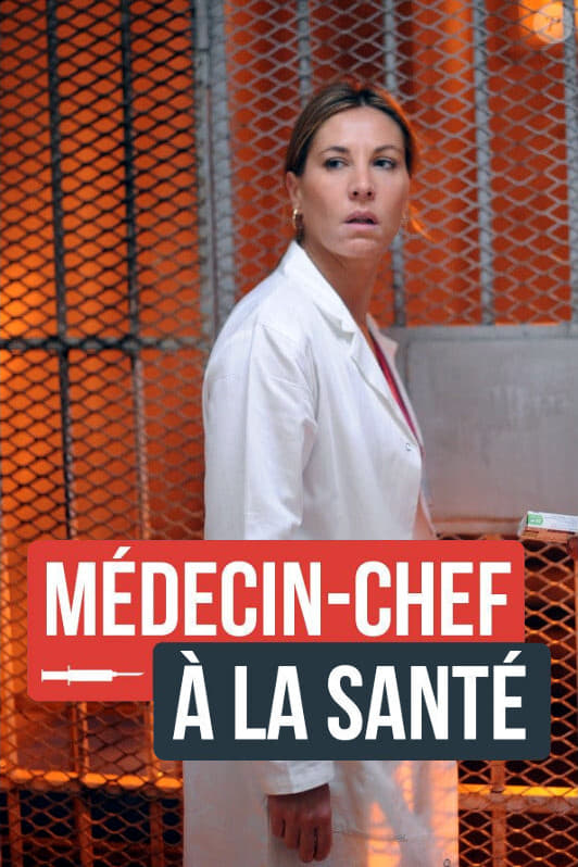 Médecin-chef à la Santé | Médecin-chef à la Santé