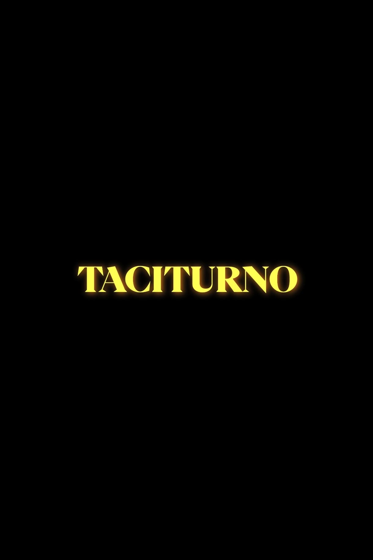 Taciturno | Taciturno