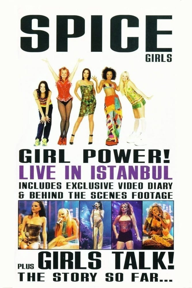 Spice Girls: Girl Power! Live in Istanbul | Spice Girls: Girl Power! Live in Istanbul