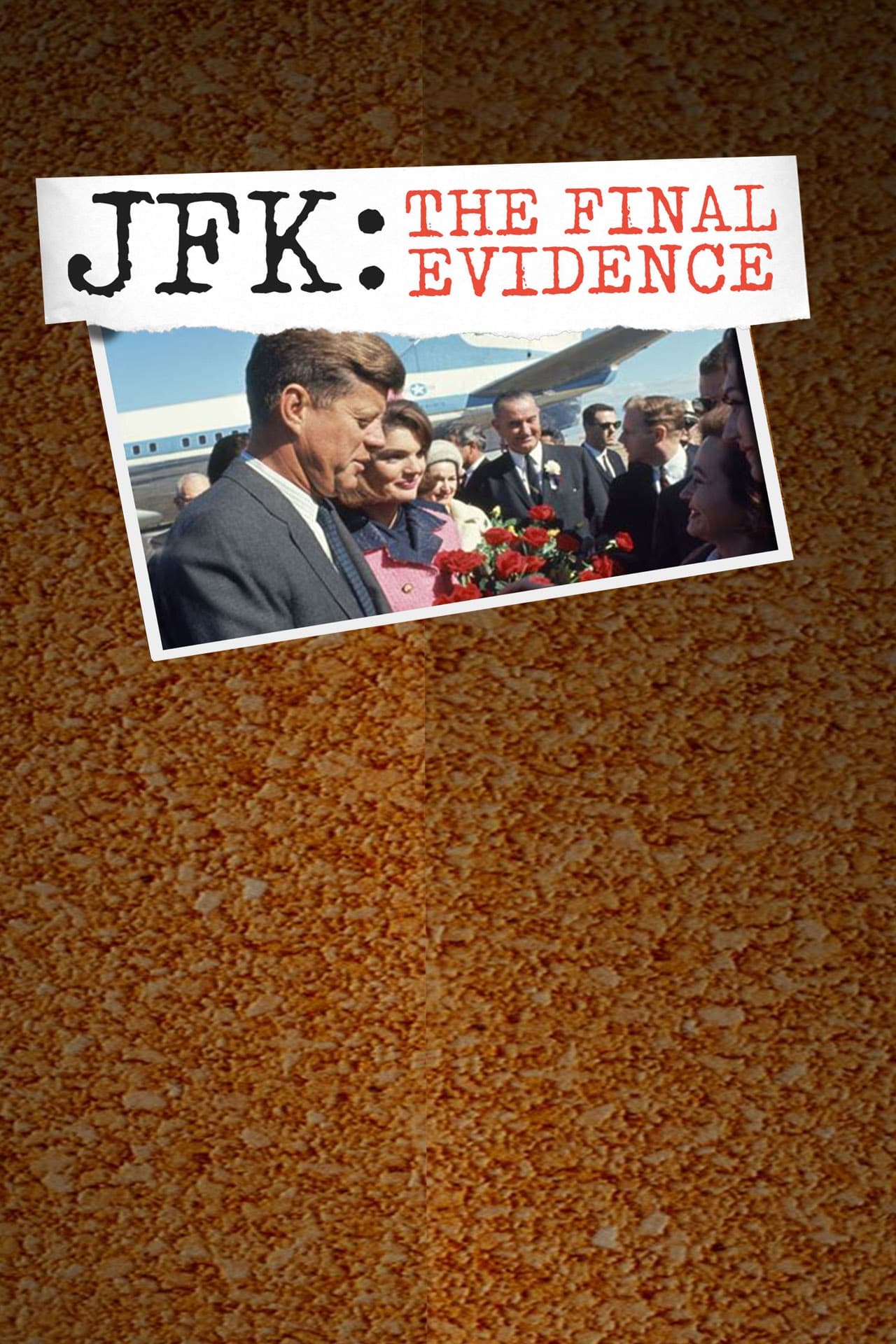 JFK: The Final Evidence | JFK: The Final Evidence