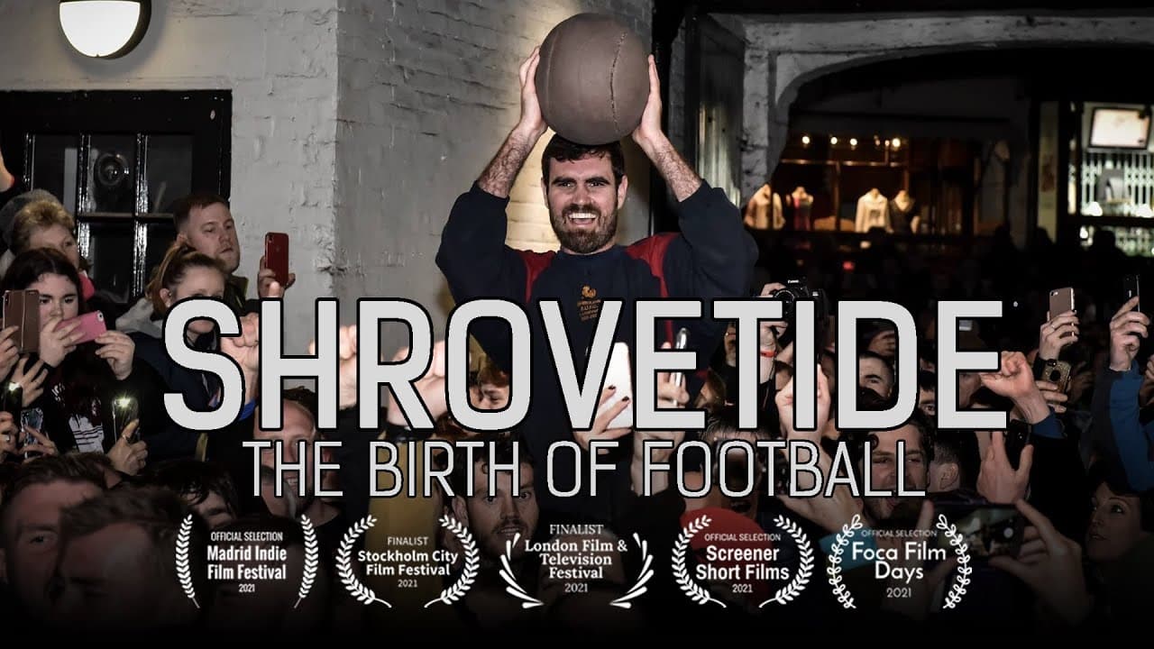 Shrovetide: The Birth of Football|Shrovetide: The Birth of Football